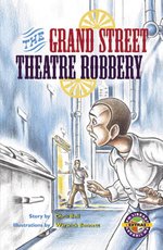 PM Emerald: Grand Street Theatre Robbery (PM Extras Chapter Books) Level 25 x 6
