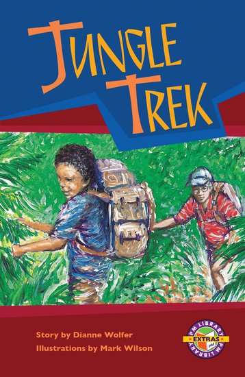 Jungle Trek (PM Extras Chapter Book) Level 29/30