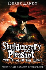 Skulduggery Pleasant #9: The Dying of the Light