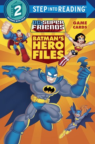 Step into Reading: DC Super Friends - Batman's Hero Files