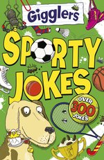 Gigglers: Sporty Jokes