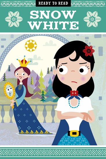 Ready to Read: Snow White