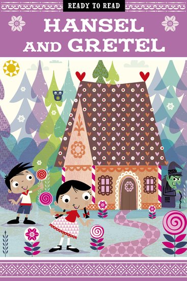 Ready to Read: Hansel and Gretel