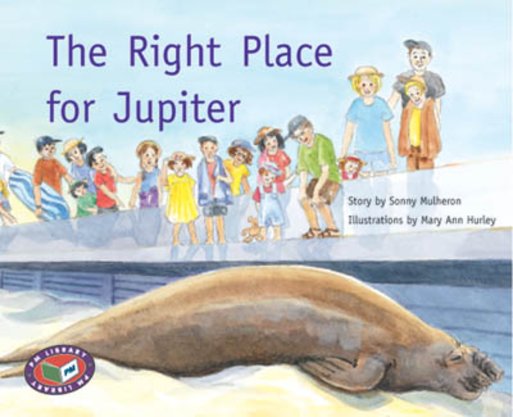 PM Silver: The Right Place for Jupiter (PM Storybooks) Level 24 x 6