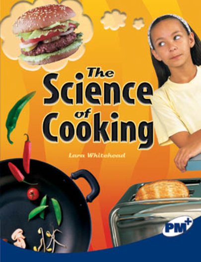 PM Sapphire: The Science of Cooking (PM Plus Non-fiction) Levels 29, 30 x 6