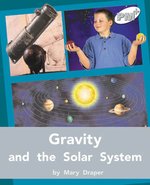 PM Silver: Gravity and the Solar System (PM Plus Non-fiction) Levels 24, 25 x 6