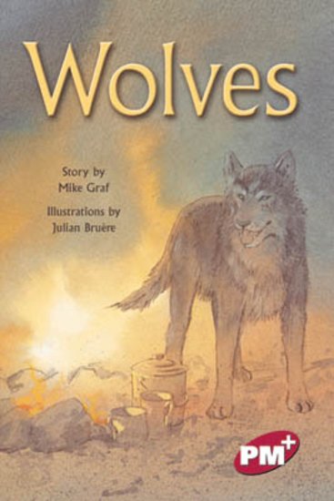 PM Ruby: Wolves (PM Plus Chapter Books) level 28 x 6