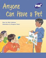PM Purple: Anyone Can Have a Pet (PM Plus Storybooks) Level 20 x 6