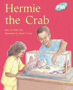 PM Turquoise: Hermie the Crab (PM Plus Storybooks) Level 18 x 6