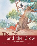 PM Turquoise: The Fox and the Crow (PM Plus Storybooks) Level 17 x 6