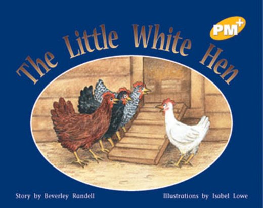 PM Yellow: The Little White Hen (PM Plus Storybooks) Level 8 x 6