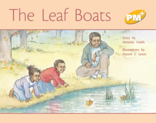 PM Yellow: The Leaf Boats (PM Plus Storybooks) Level 7 x 6