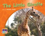 PM Red: The Little Giraffe (PM Photo Stories) Level 3 x 6