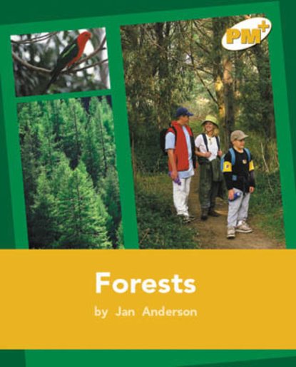 Forests PM Plus Non Fiction Level 22&23 Our Environment Gold