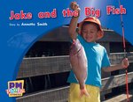 PM Yellow: Jake and the Big Fish (PM Photo Stories) Levels 6, 7, 8