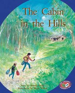 PM Turquoise: The Cabin in the Hills (PM Storybooks) Level 17