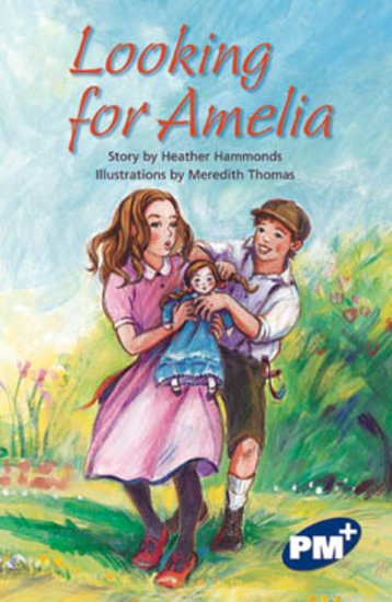 Looking for Amelia (PM Plus Chapter Books) Level 29