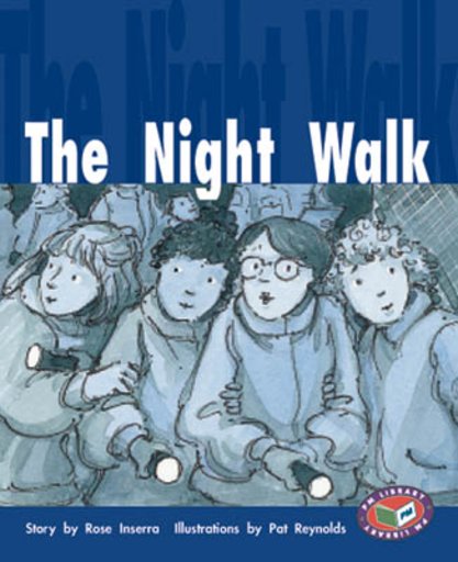 PM Gold: The Night Walk (PM Storybooks) Level 22 x 6