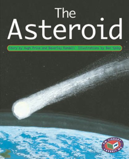 PM Gold: The Asteroid (PM Storybooks) Level 22 x 6