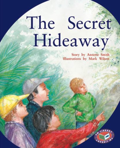 PM Gold: The Secret Hideaway (PM Storybooks) Level 21 x 6