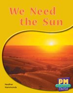 PM Green: We Need the Sun (PM Science Facts) Levels 14, 15 x 6