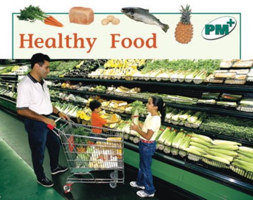 PM Green: Healthy Food (PM Plus Non-fiction) Levels, 14, 15 x 6