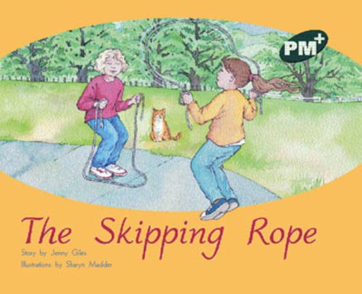 PM Green: The Skipping Rope (PM Plus Storybooks) Level 14 x 6