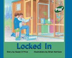 PM Green: Locked In (PM Plus Storybooks) Level 13 x 6