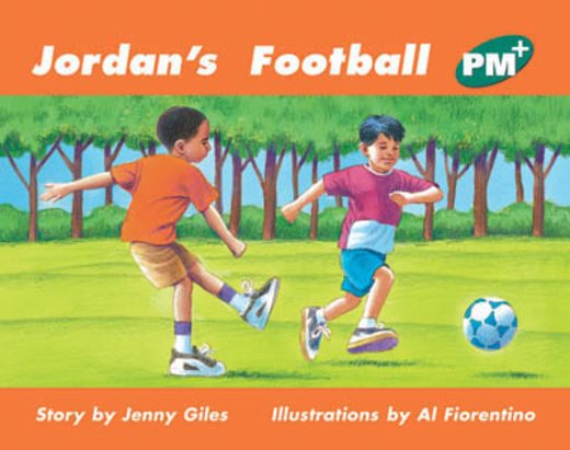 PM Green: Jordan's Football (PM Plus Storybooks) Level 12 x 6