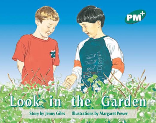 PM Green: Look in the Garden (PM Plus Storybooks) Level 12 x 6