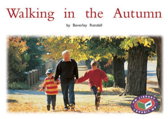 Walking in the Autumn (PM Non-fiction) Levels 14, 15