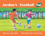 PM Green: Jordan's Football (PM Plus Storybooks) Level 12
