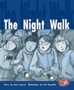 PM Gold: The Night Walk (PM Storybooks) Level 22