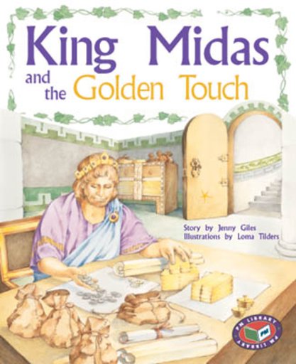 King Midas and the Golden Touch (PM Storybooks) Levels 21, 22