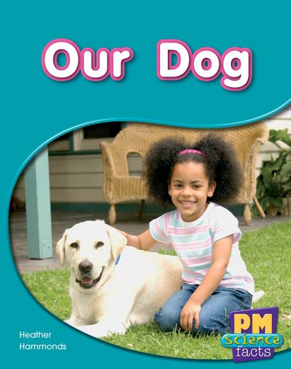 PM Red: Our Dog (PM Science Facts) Levels 5, 6 x 6