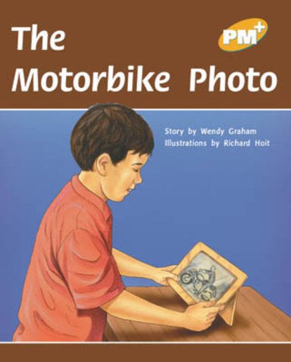 PM Gold: The Motorbike Photo (PM Plus Storybooks) Level 21 x 6