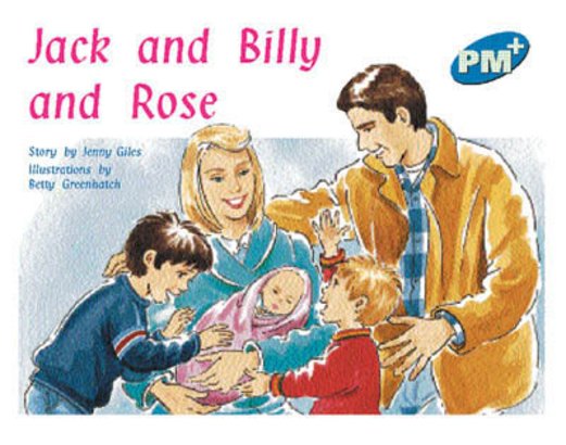PM Blue: Jack and Billy and Rose (PM Plus Storybooks) Level 11 x 6