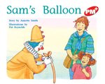 PM Red: Sam's Balloon (PM Plus Storybooks) Level 3 x 6