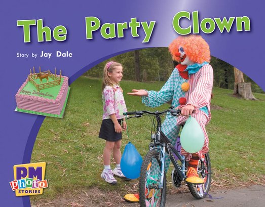 PM Blue: The Party Clown (PM Photo Stories) Level 11 x 6