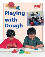 PM Red: Playing with Dough (PM Plus Non-fiction) Level 5, 6