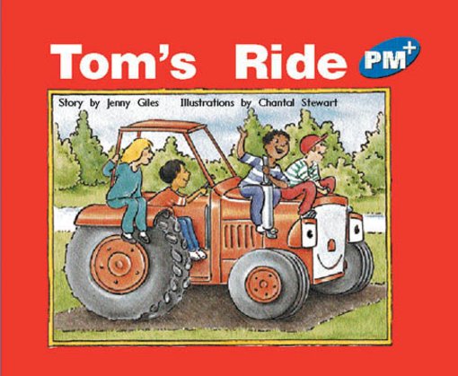 Tom's Ride (PM Plus Storybooks) Level 11