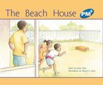 PM Blue: The Beach House (PM Plus Storybooks) Level 9