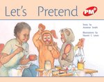 PM Red: Let's Pretend (PM Plus Storybooks) Level 4