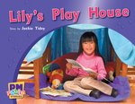 PM Red: Lily's Play House (PM Photo Stories) Level 4 x 6