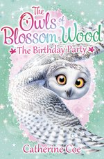 Blossom Wood: The Owls of Blossom Wood - The Birthday Party