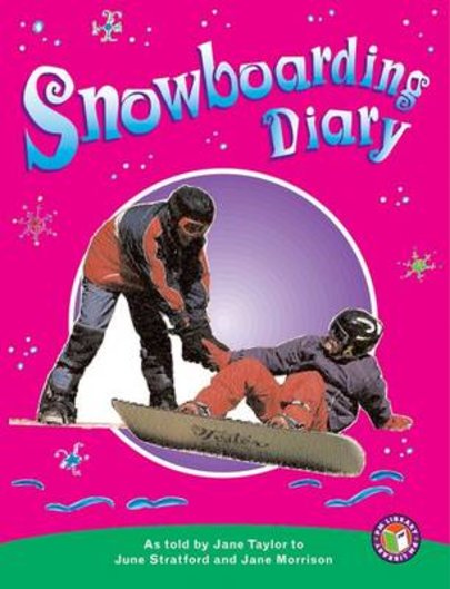 PM Emerald: Snowboarding Diary (PM Non-fiction) Level 25 x 6