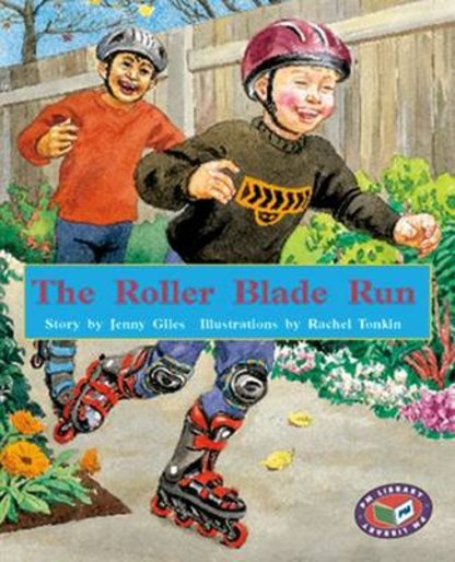 PM Purple: The Roller Blade Run (PM Storybooks) Level 19 x 6