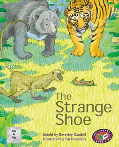 PM Silver: The Strange Shoe (PM Traditional Tales and Plays) Levels 23, 24 (6 books)