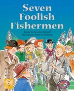PM Gold: Seven Foolish Fishermen (PM Traditional Tales and Plays) Levels 21, 22 x 6