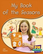 PM Green: My Book of the Seasons (PM Science Facts) Levels 14, 15 x 6